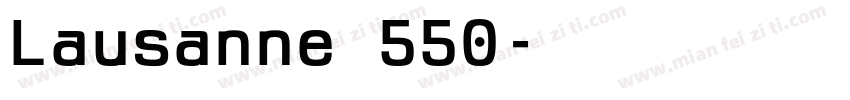 Lausanne 550字体转换